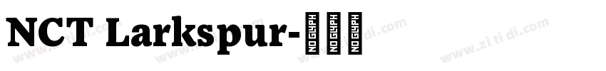 NCT Larkspur字体转换